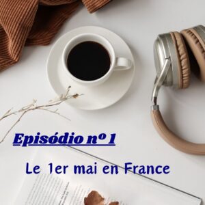 Read more about the article Le premier mai en France