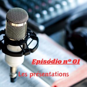 Read more about the article Les présentations
