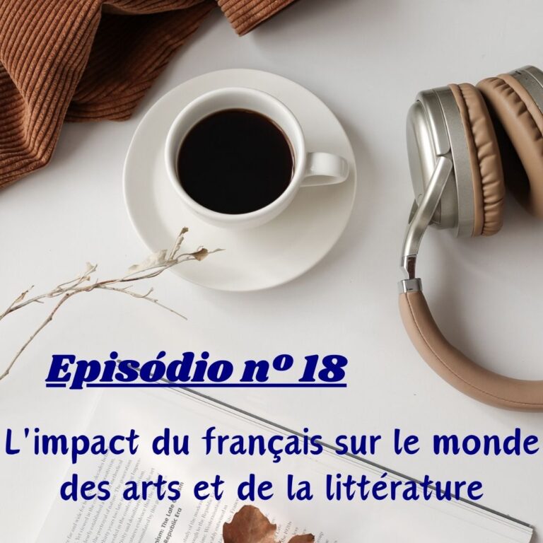 Read more about the article L’impact du français sur le monde des arts et de la littérature