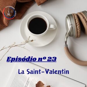Read more about the article La saint Valentin
